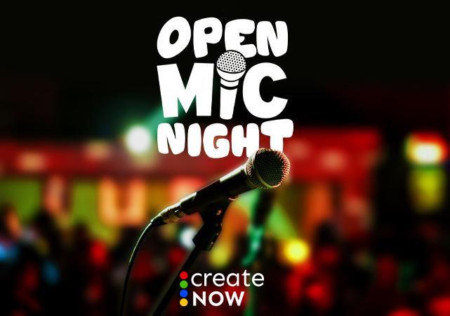 Open Mic Night with Create Now